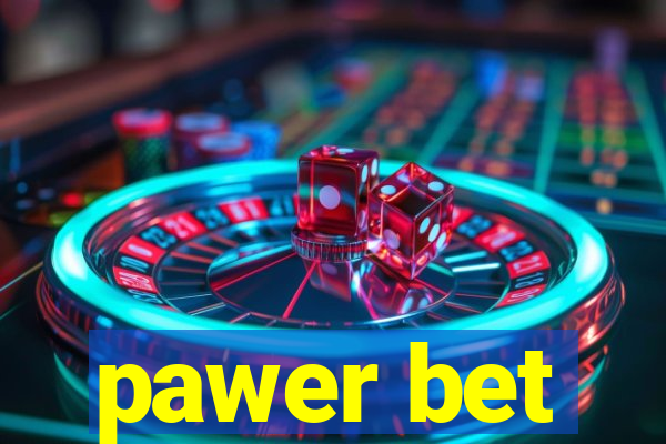 pawer bet